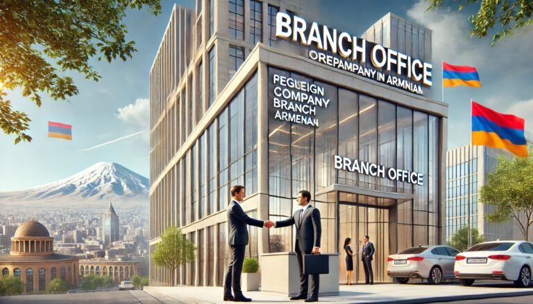 registration of a foreign company branch in Armenia